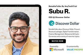 NotableTalks with Subu R, CEO at Discover Dollar Inc