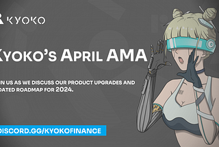 Join Kyoko for Our Upcoming AMA Event