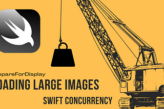 How to Load Large Images in iOS Swift