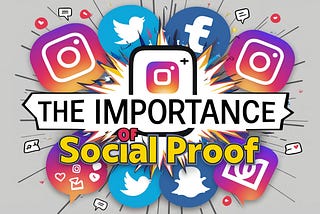 The Importance of Social Proof