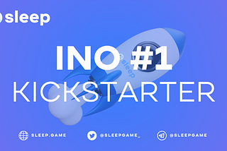 SLEEP INO #1 Kickstarter