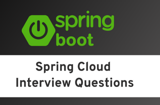 Spring Cloud Interview Questions -Part 2
