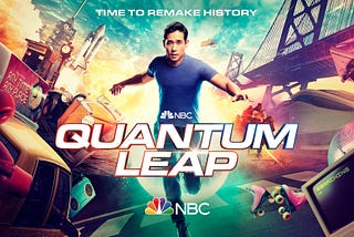 “Quantum Leap” Revival Cancelled By NBC After Two Worthy, Promising Seasons