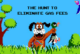 The Hunt to Eliminate Gas Fees