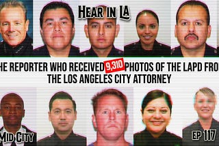 The Man LA Gave 9,310 LAPD Photos to and Now Wants Back