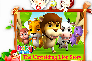 The Unyielding Lion Story in English + More Baby Animals Moral Stories Fairy Tales for Kids…