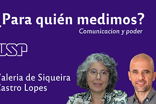 ¿Para quién medimos?