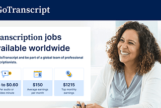 Apply for a Job at GoTranscript Today!