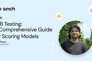 A/B Testing: A Comprehensive Guide for Scoring Models