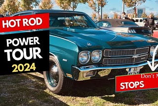 All the Stops on HOT ROD Power Tour 2024