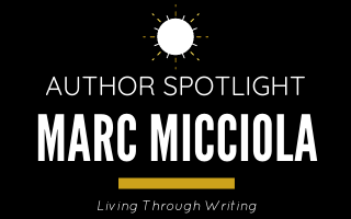 Author Spotlight: Marc Micciola