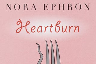 Pensamentos sobre Heartburn