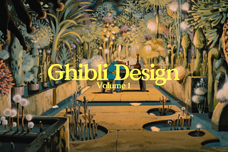 L’Importanza del Design nei Film dello Studio Ghibli (Vol. 1, 1984–1989)