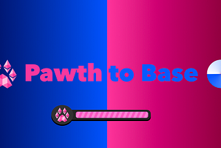 Pawth to Base: Done