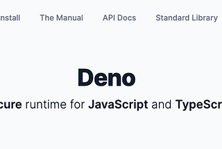 Deno: A secure runtime for JavaScript and TypeScript.