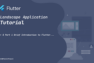 Brief Introduction to Flutter