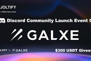 Joltify’s Campaign on Galxe : Complete tasks to receive exclusive benefits ！