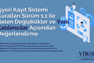 İşyeri Kayıt Sistemi Kuralları Sürüm 1.1'deki