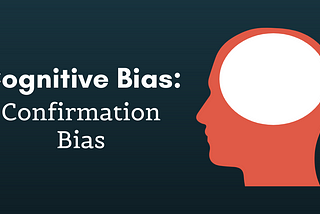 Behavioural Confirmation Bias: Why people behave the way they do