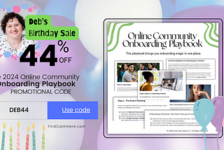 Celebrate Deb’s 44th Birthday with 44% Off​