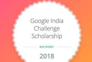 Google India Challenge Scholarship: Android Basics