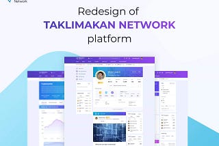 TAKLIMAKAN NETWORK: A PLATFORM MAKING INVESTORS AND TRADERS TO BE BETTER