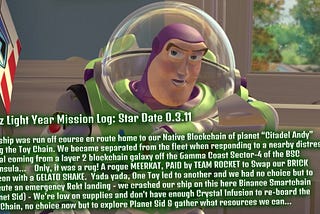 Buzz Liteyear to Star Command, come in Star Command!…