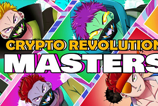 Crypto Revolution Masters Special NFT Collection