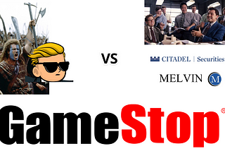 Reddit Wallstreetbets versus Citadel Melvin Capital and Hedge funds on Gamestop GME stock