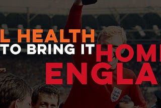 Is mental health going to bring it home for England?