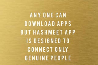 Any one can download apps but it’s designed to meet only genuine people with tailored options for…
