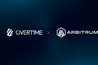 Overtime is Live on Arbitrum