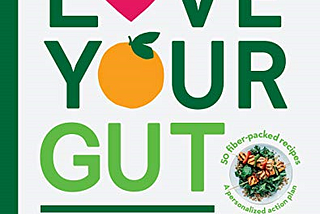 Download [PDF] KINDLE “Love Your Gut” by Megan Ross