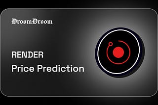 RENDER Token Forecast: Price Predictions for 2024 to 2030.