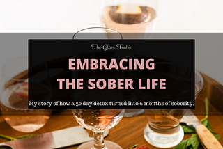 Embracing the Sober Life