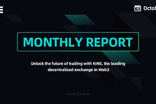 October: KINE Officially Launched Spot Trading
