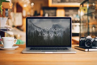 Design career. How to become a Designer? Overview