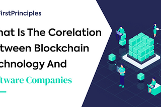 What is the Correlation Between Blockchain Technology and Software Companies