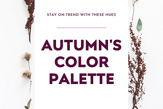 Autumn/Winter 2024/2025 Color Trends — Embrace the Cozy Hues at Asian Couture