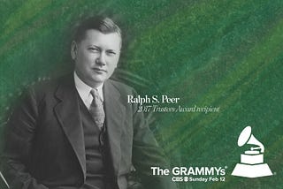 Ralph S. Peer Honored with the Recording Academy’s Trustees Award at the 59th Annual GRAMMY Awards