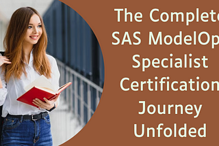 Elevate your expertise as a SAS ModelOps Specialist with a comprehensive certification guide. From registration to renewal, discover everything you need for a successful certification experience.