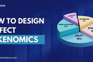 Crypto Tokenomics Explained: A Simple Guide to Designing Effective Tokenomics for Your Crypto…