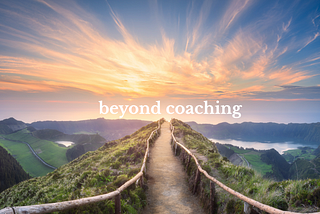beyond coaching