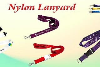 Further information on the Extremely Versatile Nylon Lanyards