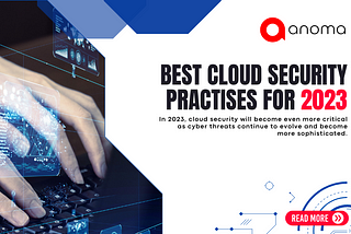 Best Cloud Security Practices for 2023