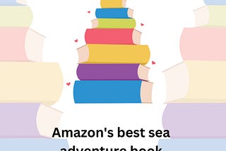 Amazon’s best sea adventure book