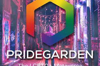 The Pridegarden Manifesto
