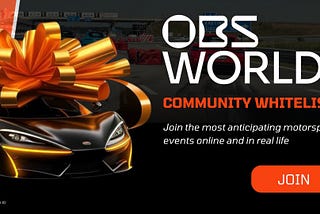 🎫 OBS World Community Entrance Ticket Whitelist!