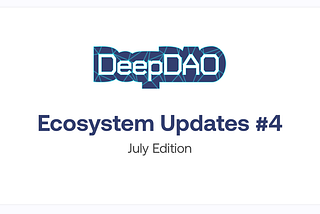 #4 DeepDAO Ecosystem Overview