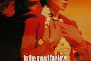 Two para film review: In The Mood For Love